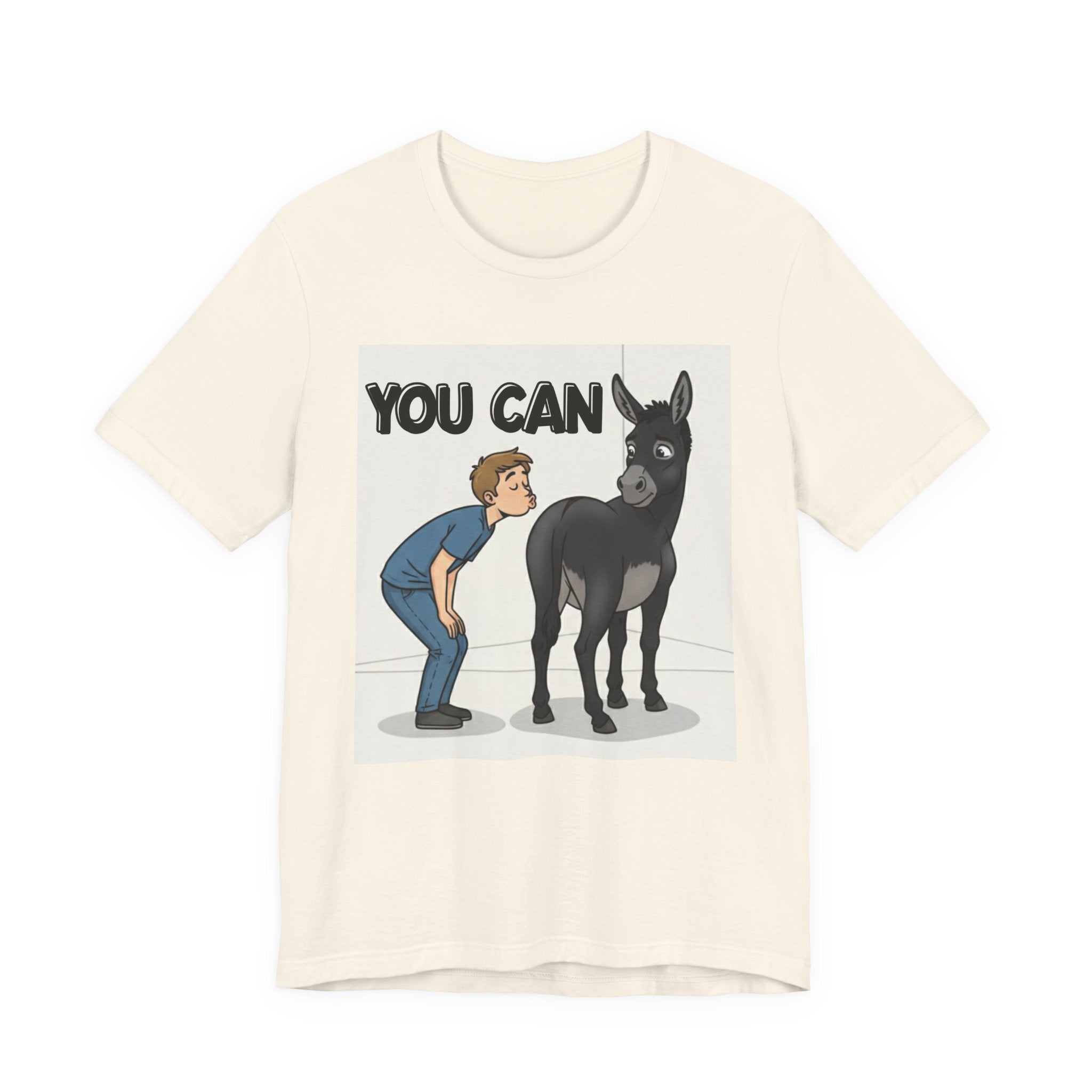 You Can (Kiss My Black Ass) T-Shirt