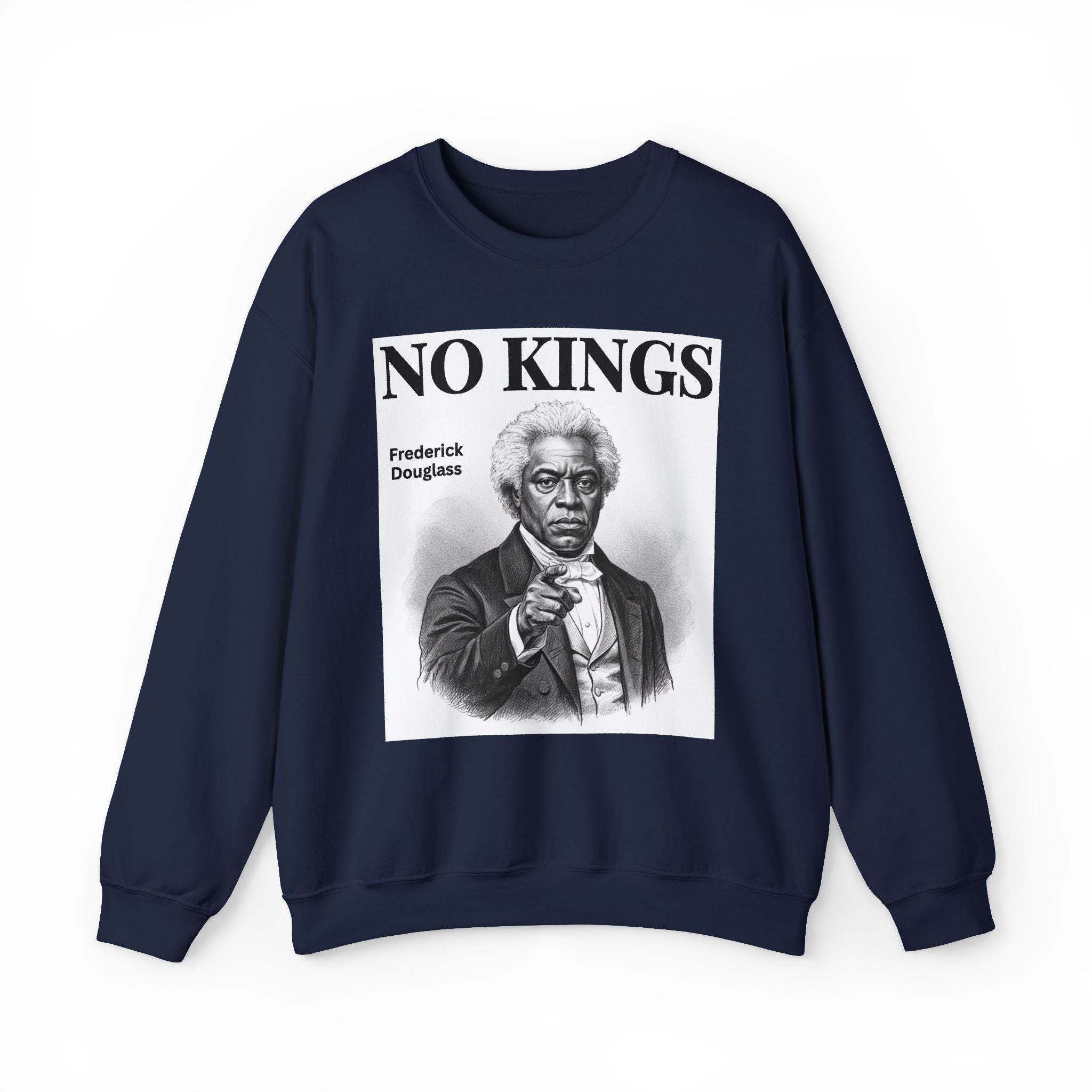 No Kings Frederick Douglass — Sweatshirt