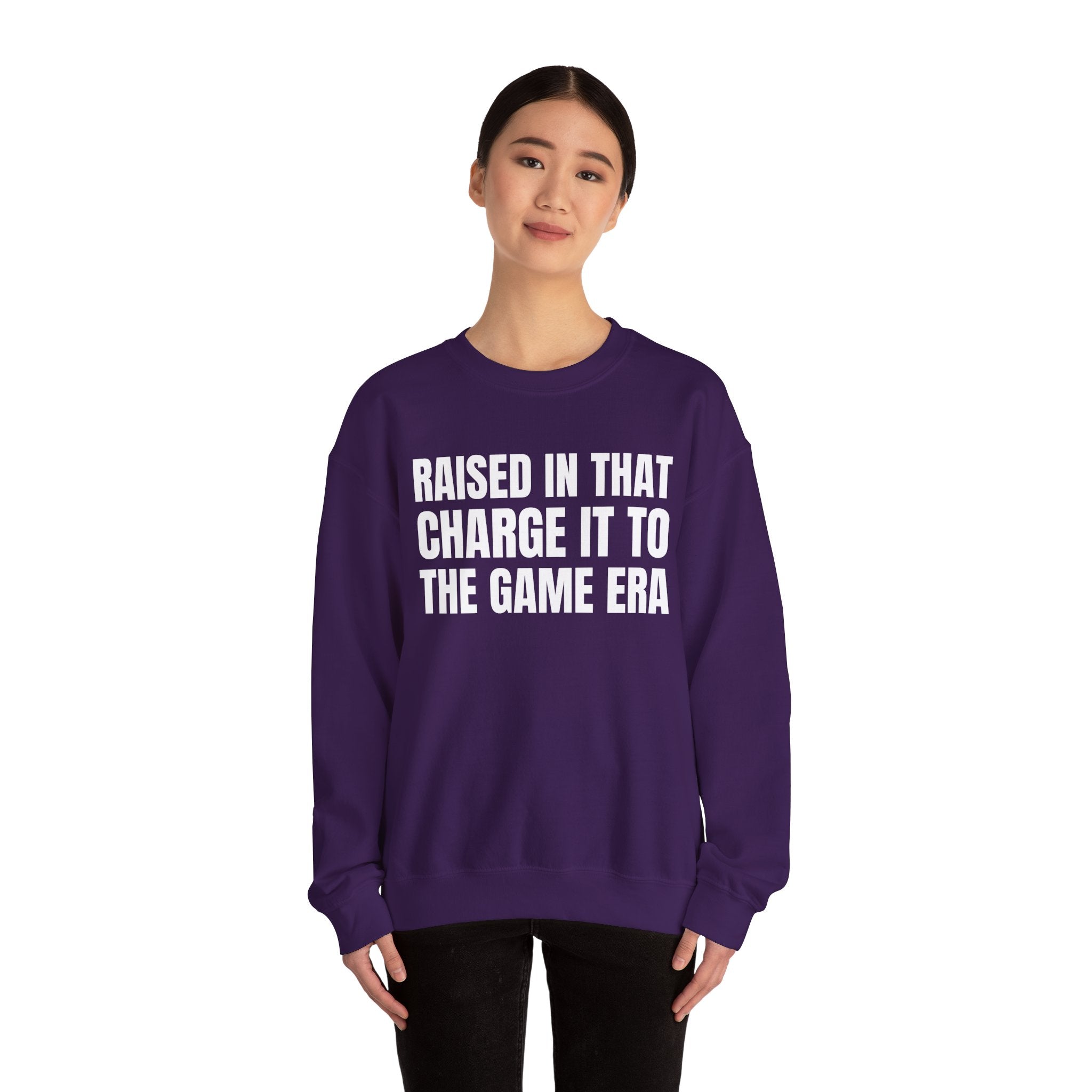 Raised In That Charge It To The Game Era - Funny Back In The Days Sweatshirt