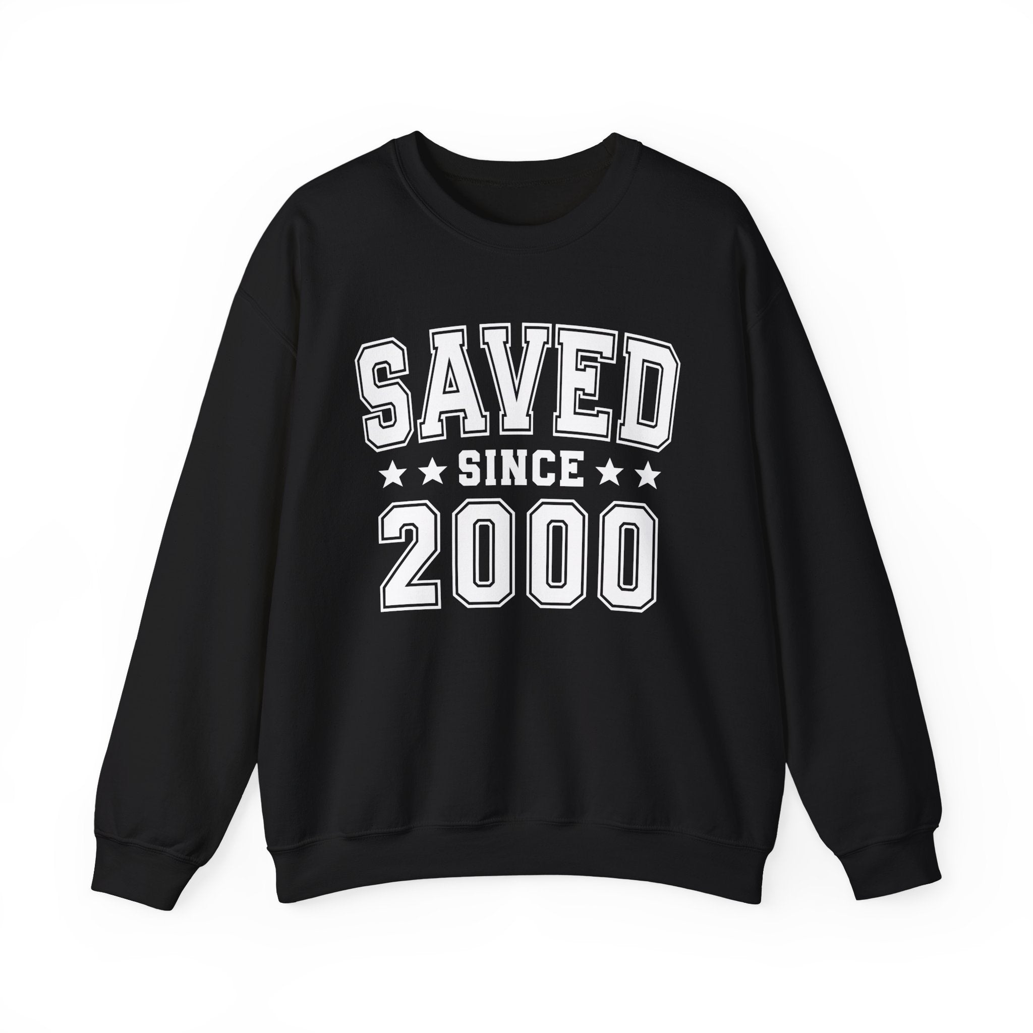 Saved Since (Personalized Date) —  Christian Milestone Sweatshirt
