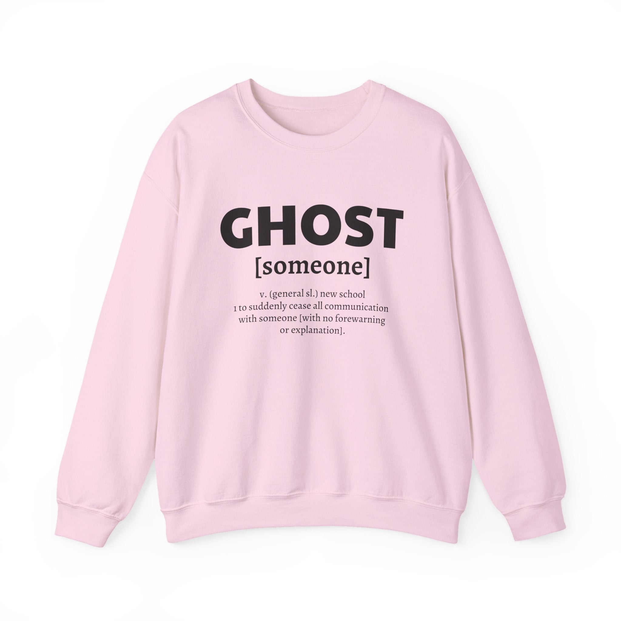 Ghost [someone] Sweatshirt