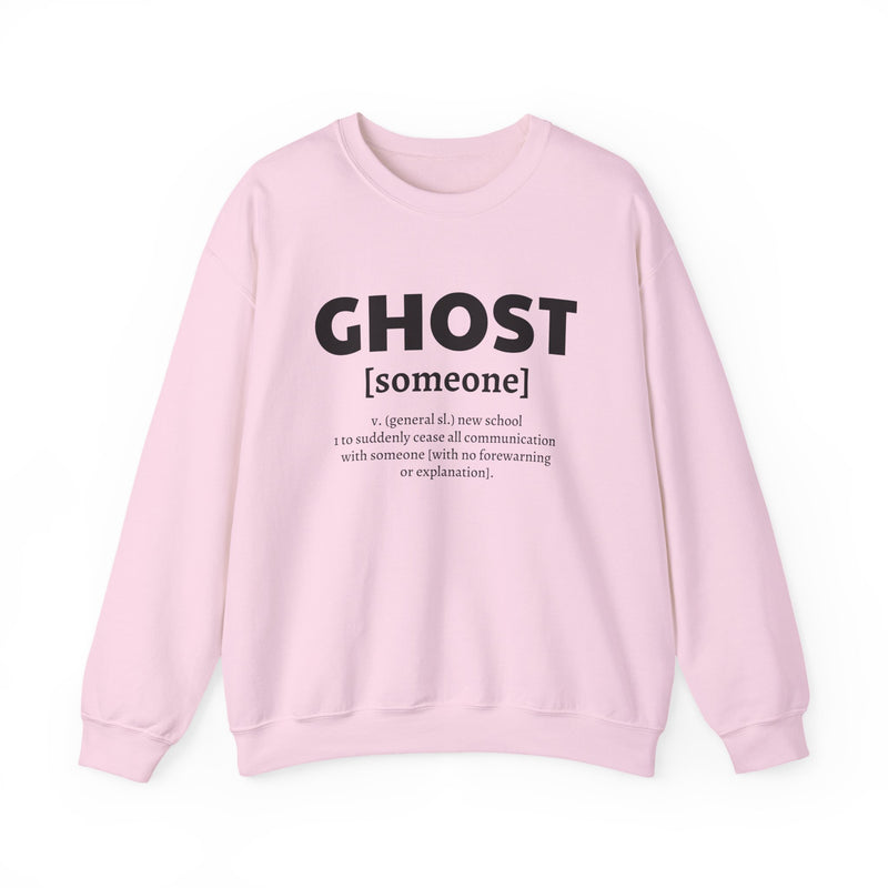 Ghost [someone] Sweatshirt