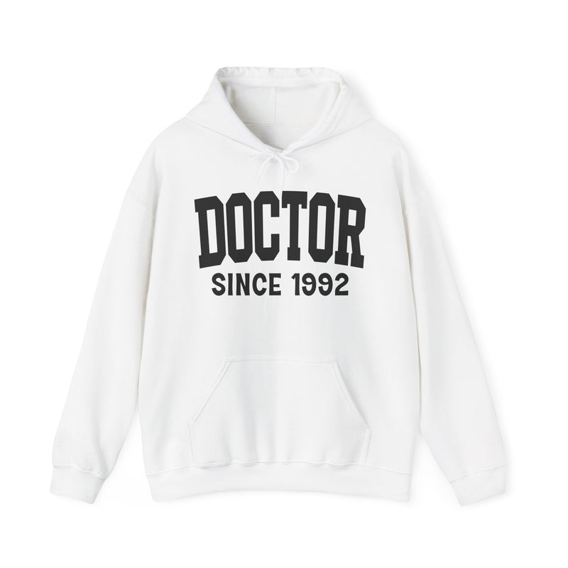 Doctor Personalization Hoodie — Add Your Special "Since Date"