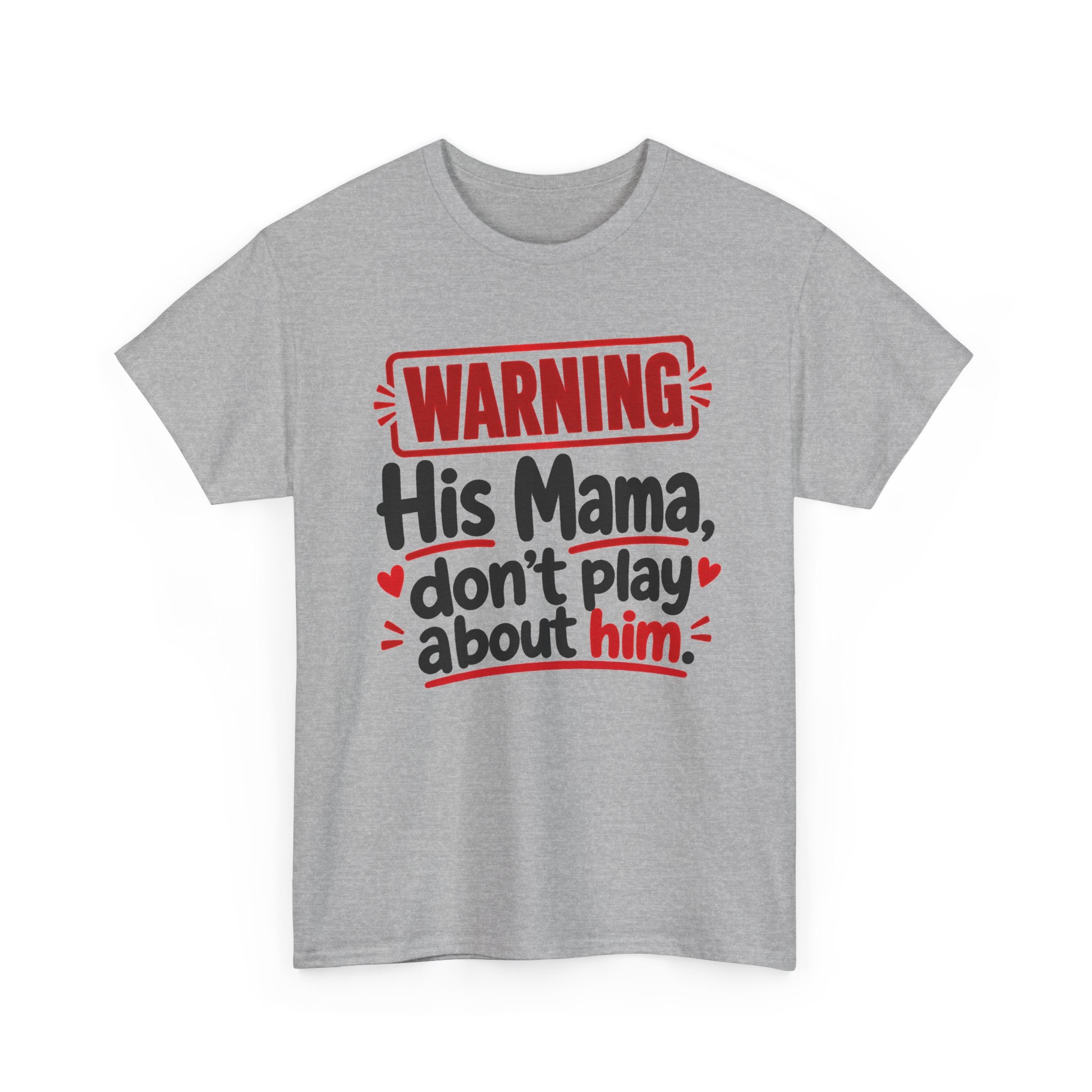 His Mama, Don't Play About Him － Adult Parent Child T-shirt
