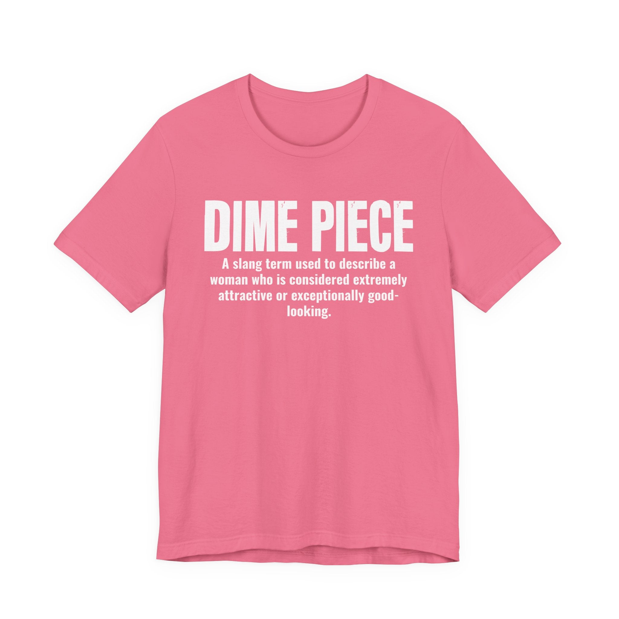 Dime Piece — Urban Slang Definition T-Shirt