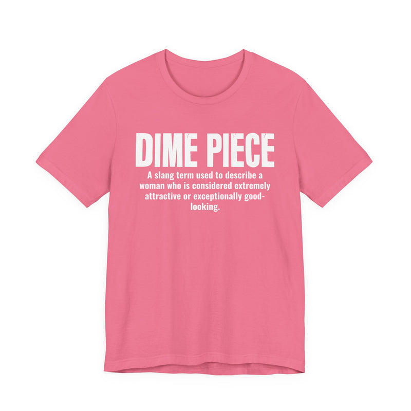 Dime Piece — Urban Slang Definition T-Shirt