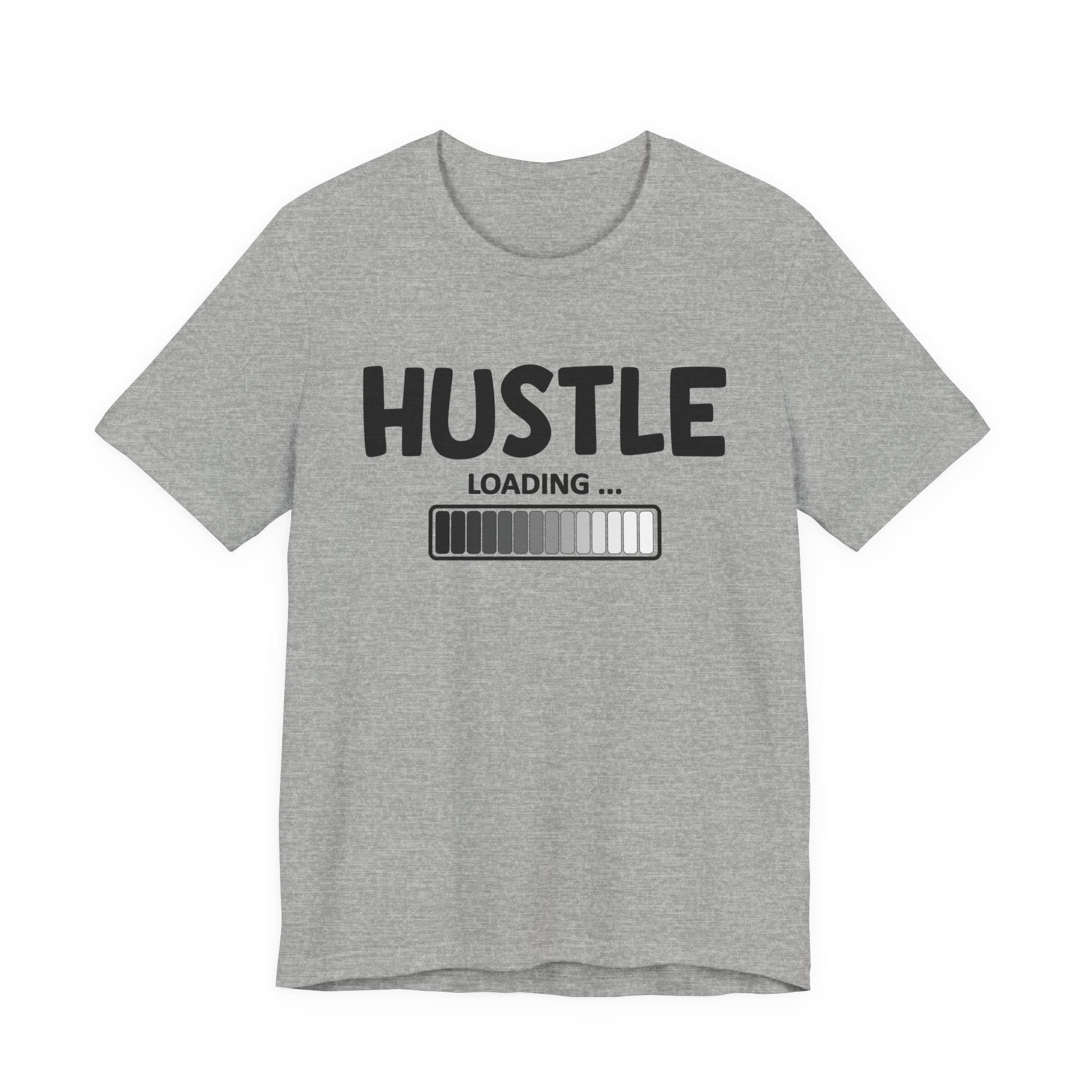 Hustle Loading -T-shirt