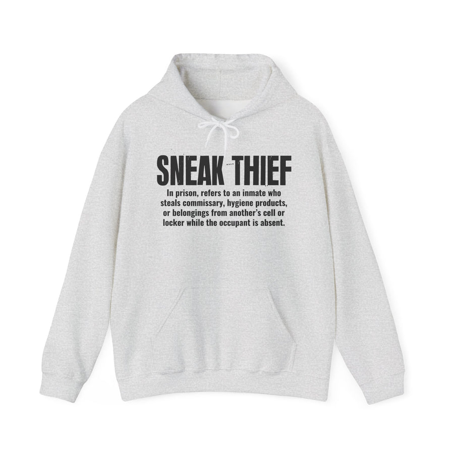 Hoodie in Ash with bold lettering reading "SNEAK THIEF" and the dictionary definition of the prison slang term for a cell thief, front view.