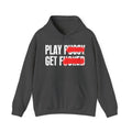 Play Get - Black Saying Statement Hoodie