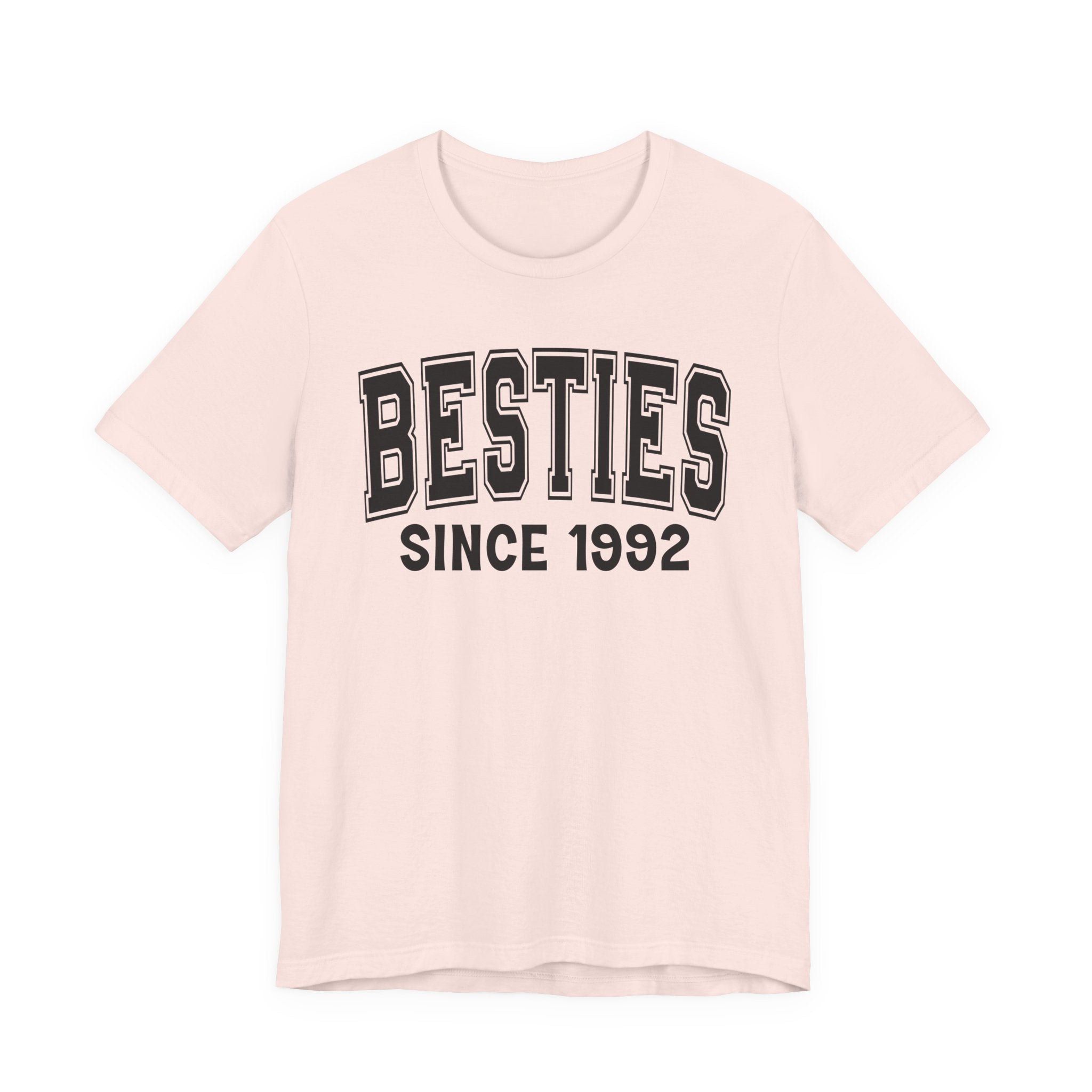 Besties Personalization T-Shirt - Add Your Special "Since Date"