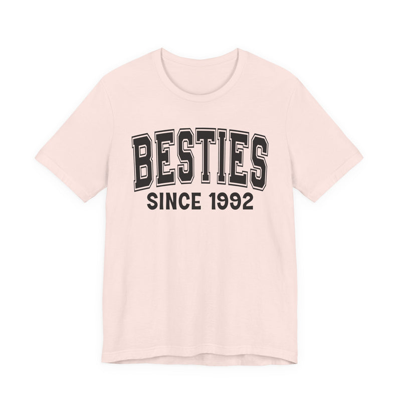 Besties Personalization T-Shirt — Add Your Special "Since Date"