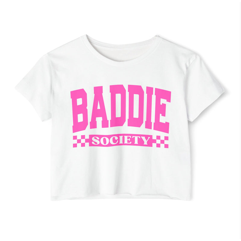 Baddie Society Crop Top — Women's Festival Graphic Tee