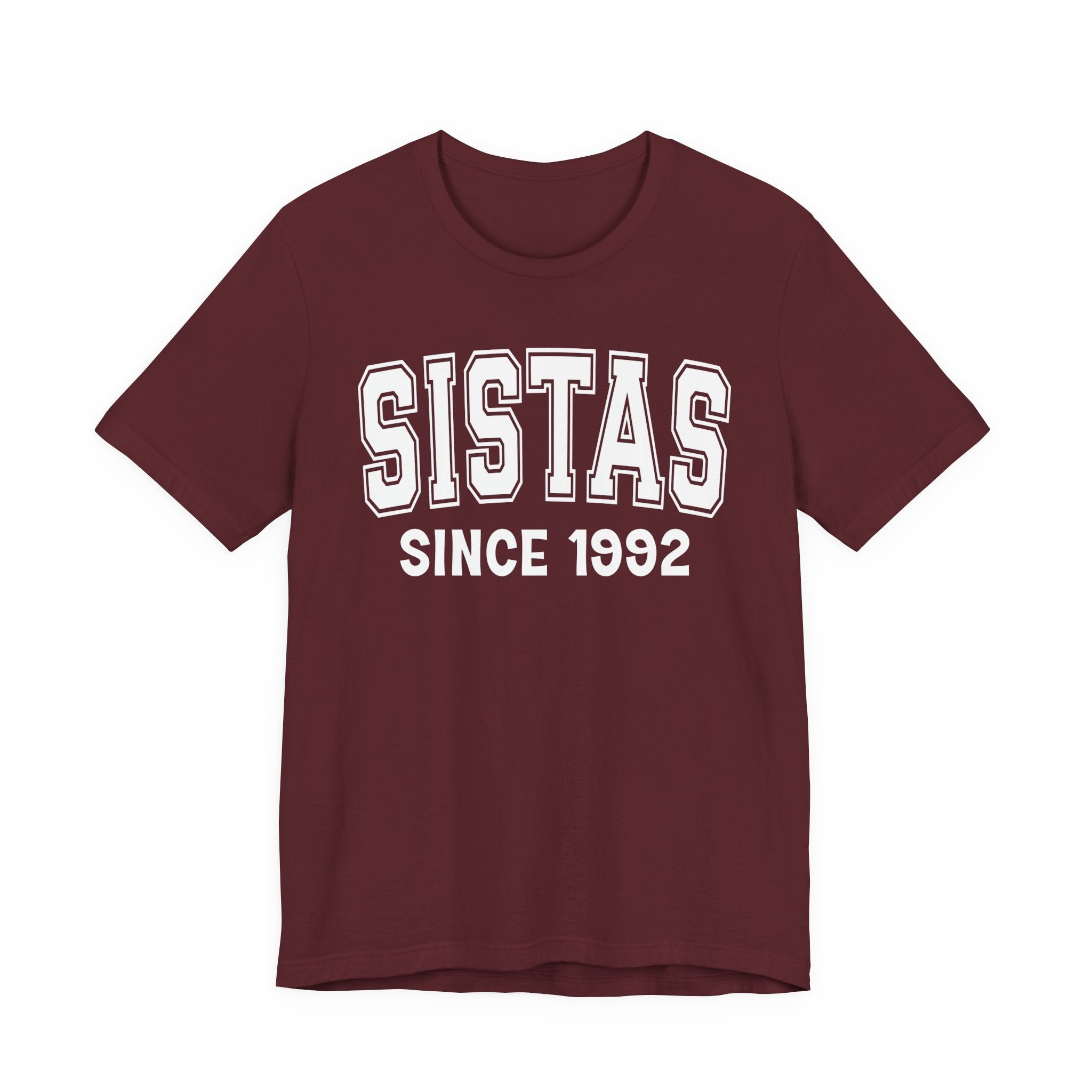 Sistas Personalization T-Shirt - Add Your Special "Since Date"
