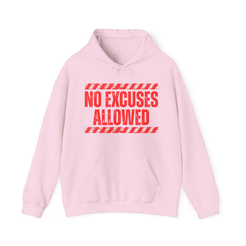 No Excuses Allowed－Hoodie