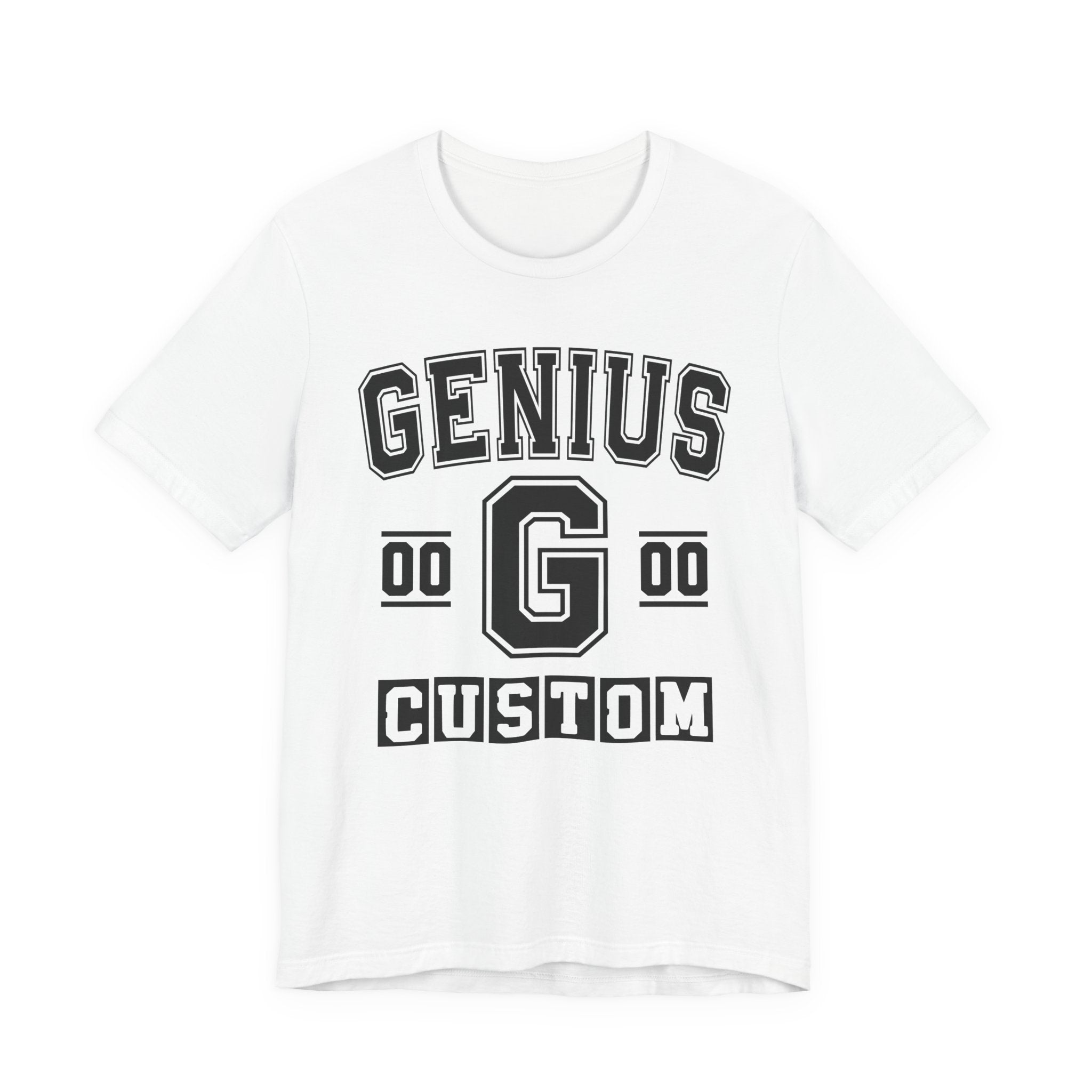 Custom Genius Varsity T-Shirt — Customize Birthday Day/Month/Year — Customize Season/nation/Society
