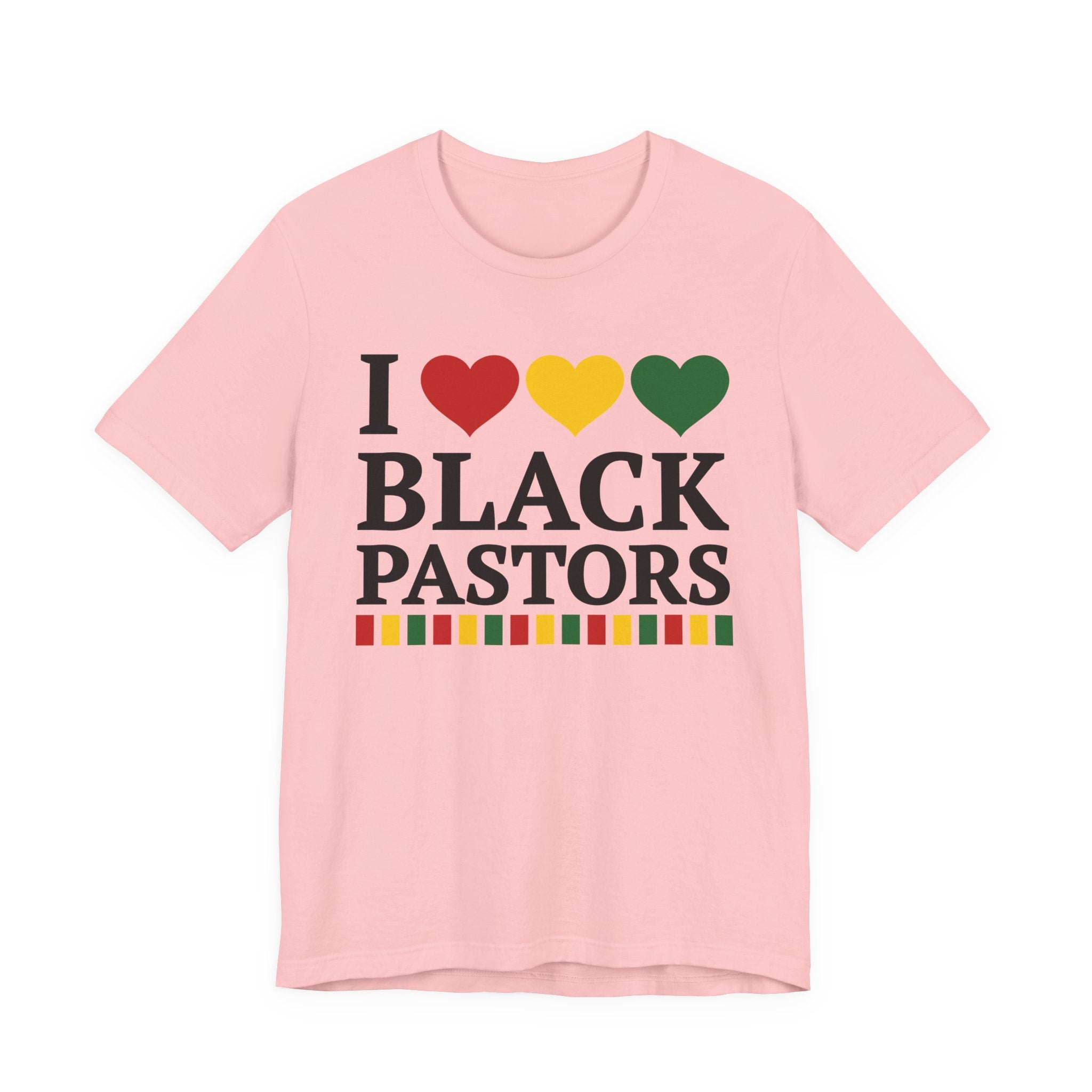 I Love Black Pastors — T-Shirt