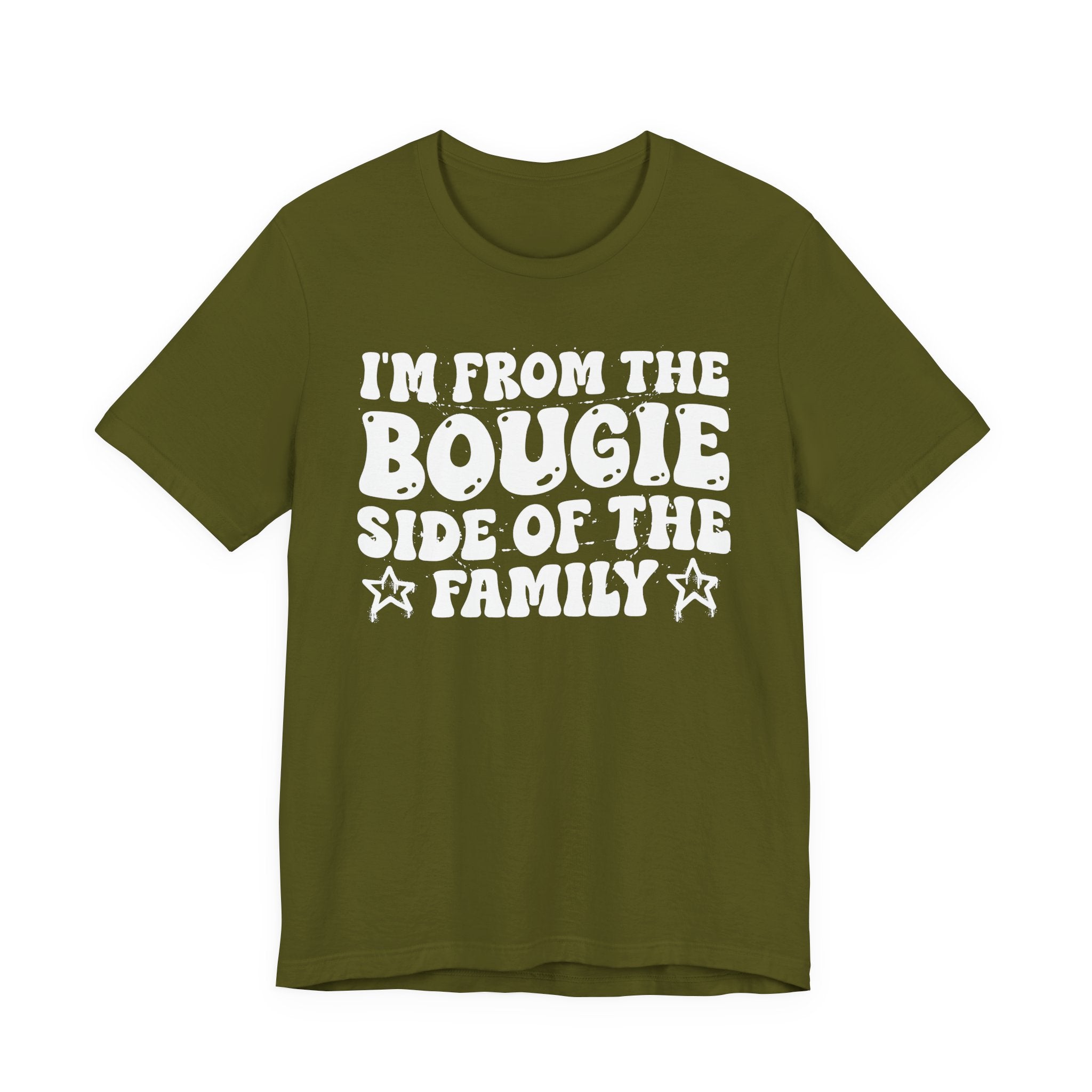 I'm From The Bougie Side of the Family — Funny Family Pride T-Shirt