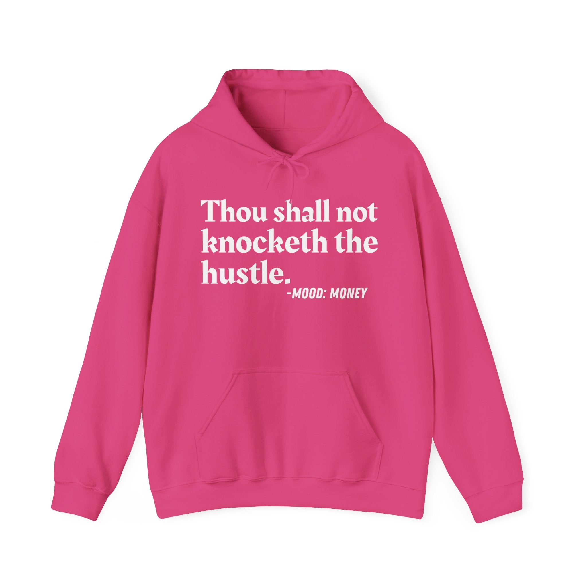 Thou shall not Knocketh with The Hustle — Vintage Hoodie