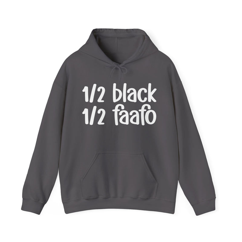 1/2 Black 1/2 FAAFO Hoodie