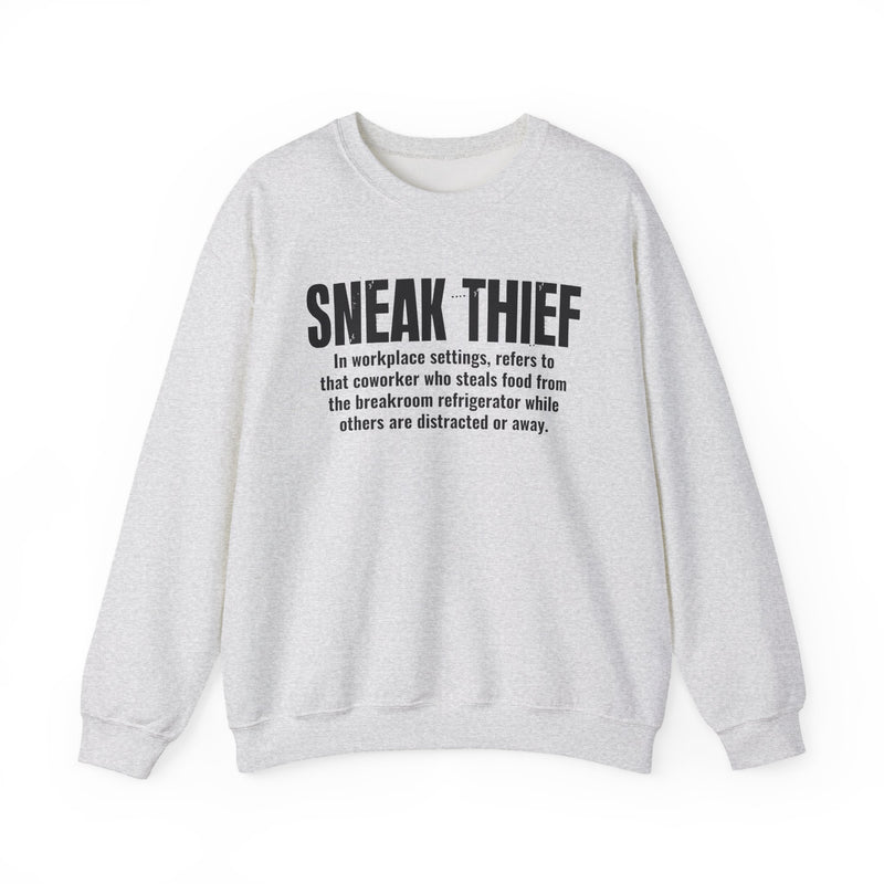 Sneak Thief — Prison Slang Definition Sweatshirt