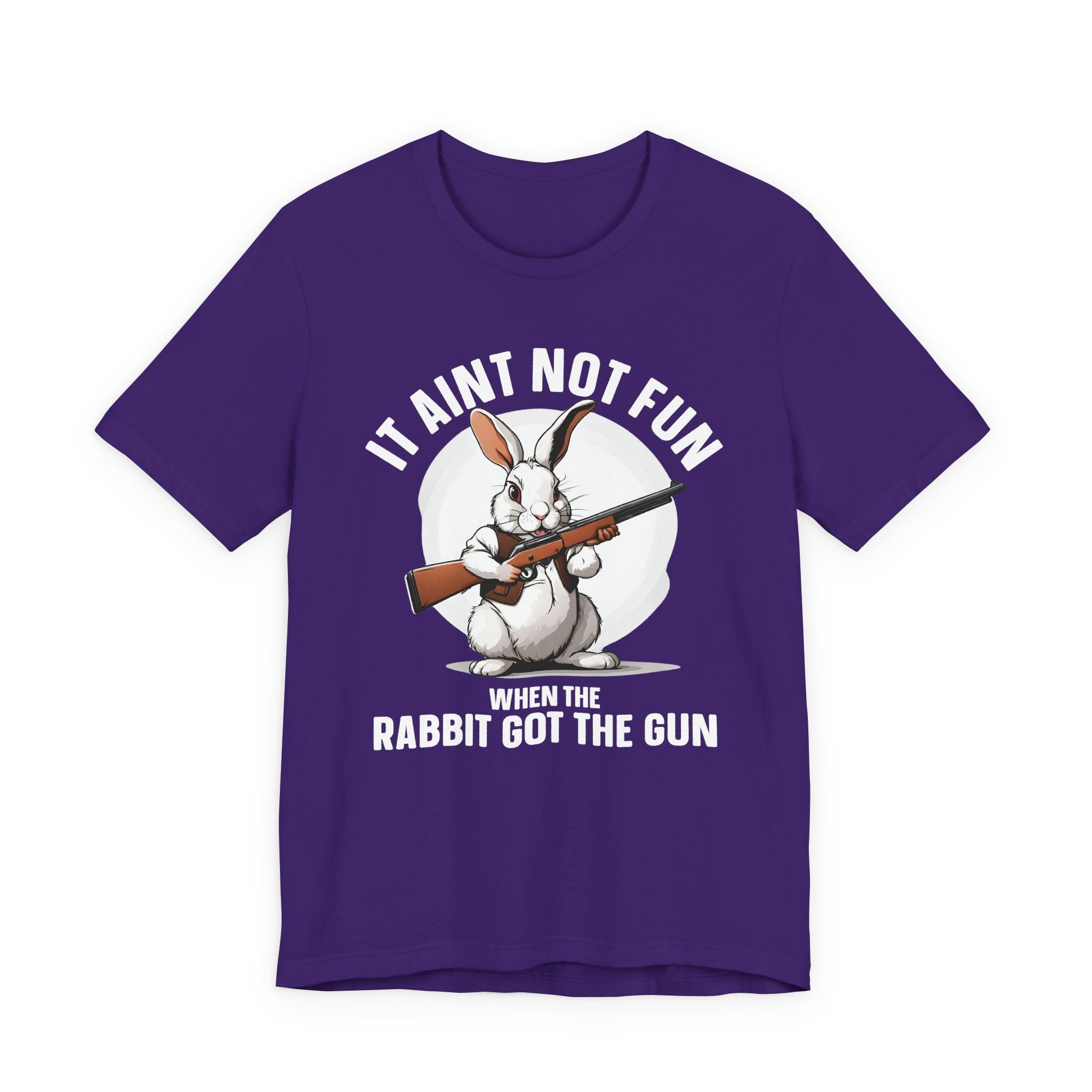 It Aint Not Fun Whe The Rabbit Got The Gun T-Shirt