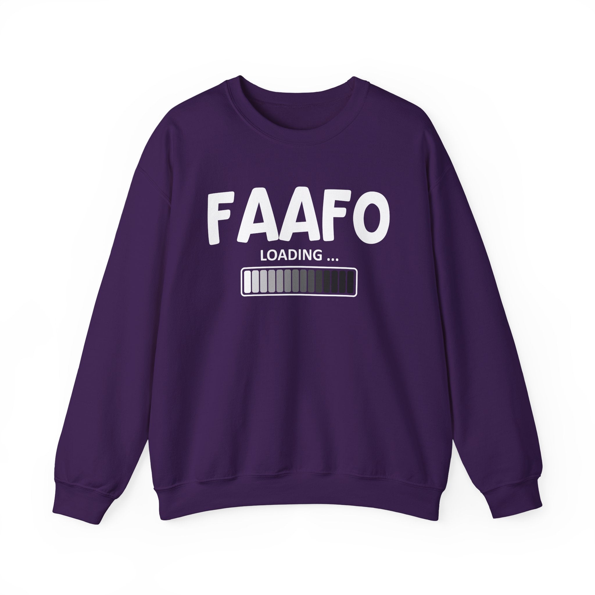FAAFO Loading - FAAFO Energy Sweatshirt