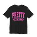 Pretty When Provoked - Pink Varsity Statement T-Shirt