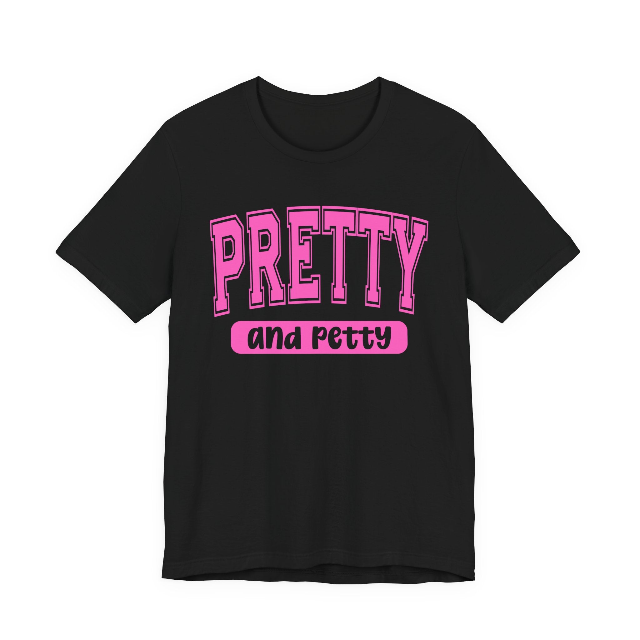Pretty When Provoked - Pink Varsity Statement T-Shirt