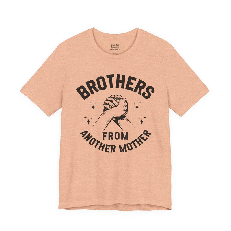 Brothers From Another Mother — Tee fabric detail close-up: lettering reading 'BROTHERS FROM ANOTHER MOTHER'. Street Talk Designs family statement apparel.