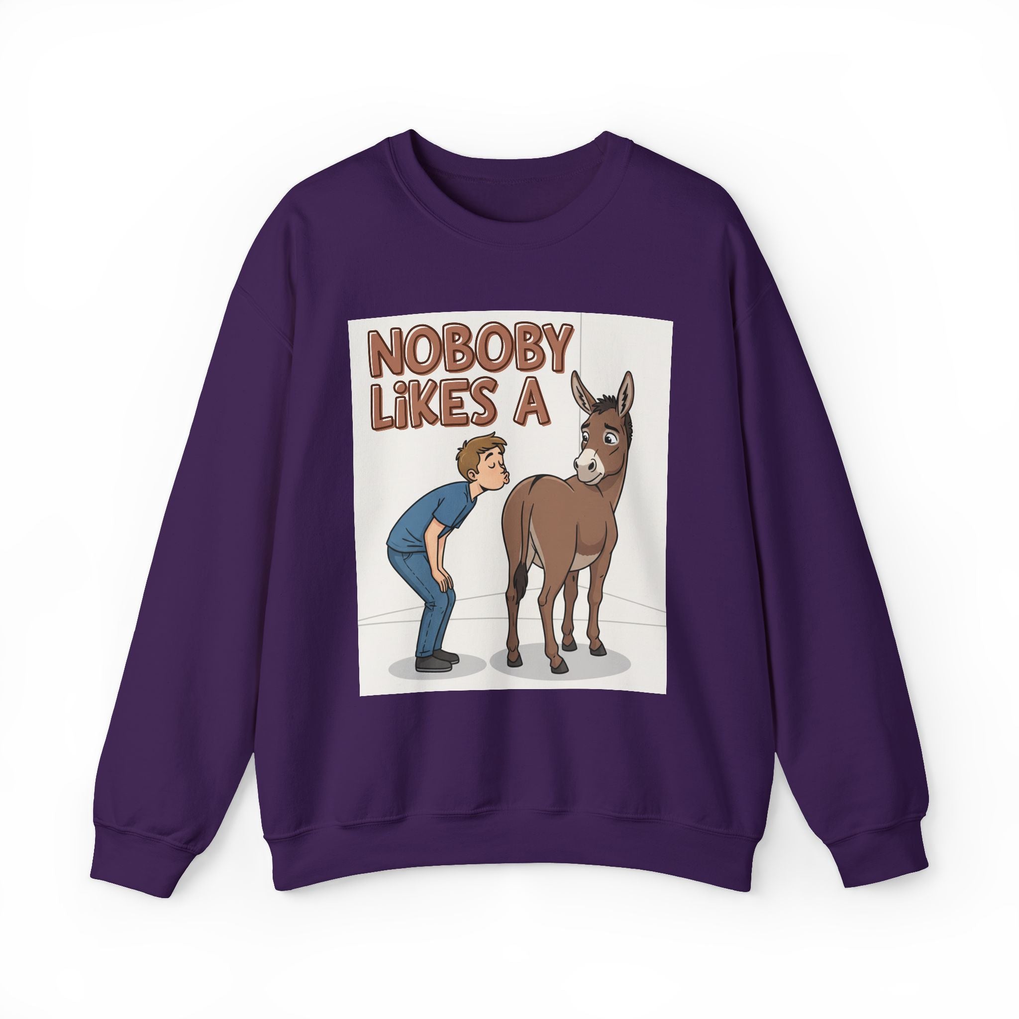 Nobody Likes A (Ass Kisser) — Sweatshirt