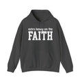 Extra Heavy On The FAITH - Hoodie