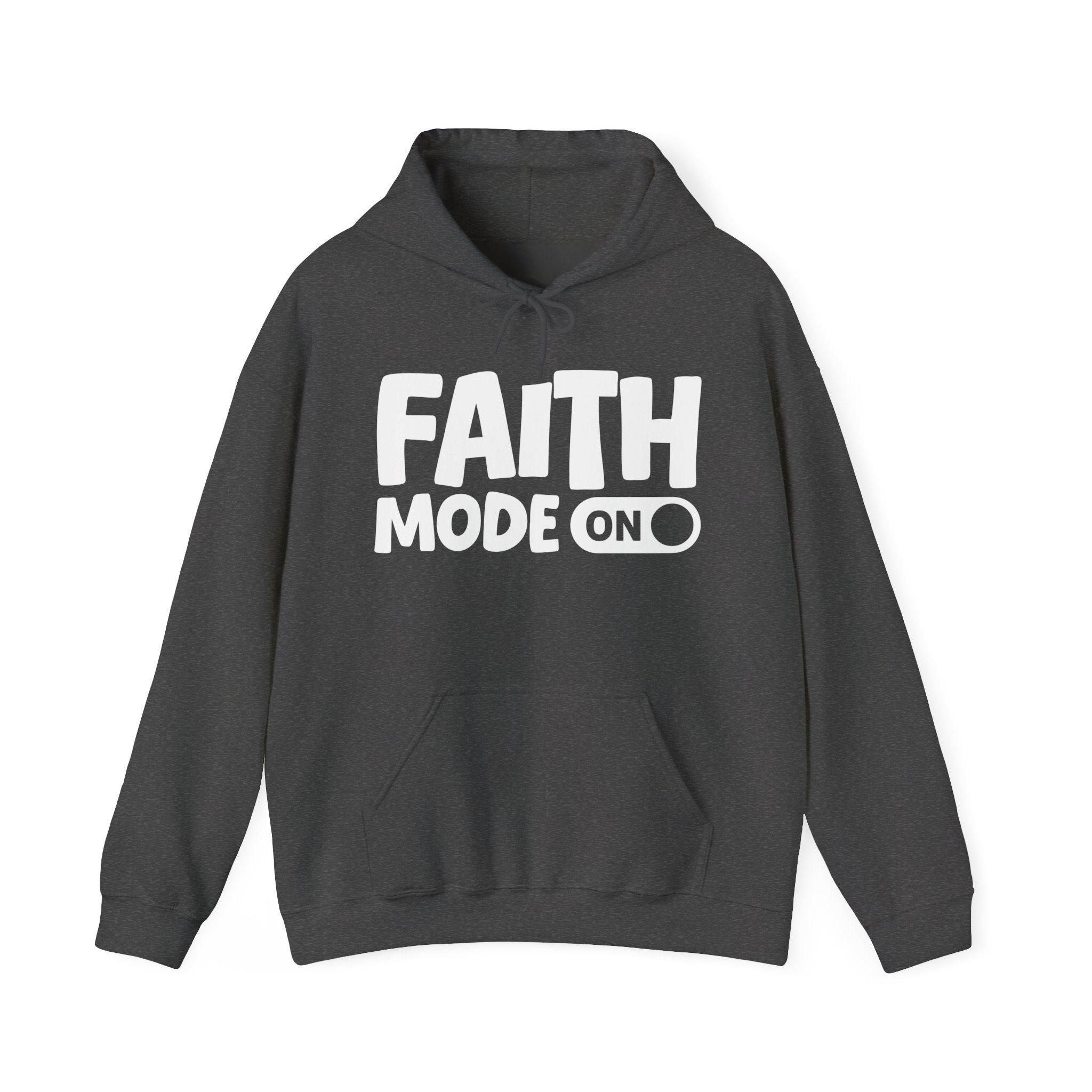 Faith Mode On — Motivational Positive Graphic Hoodie