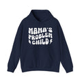 Mama's Problem Child Hoodie (wavy solid print)