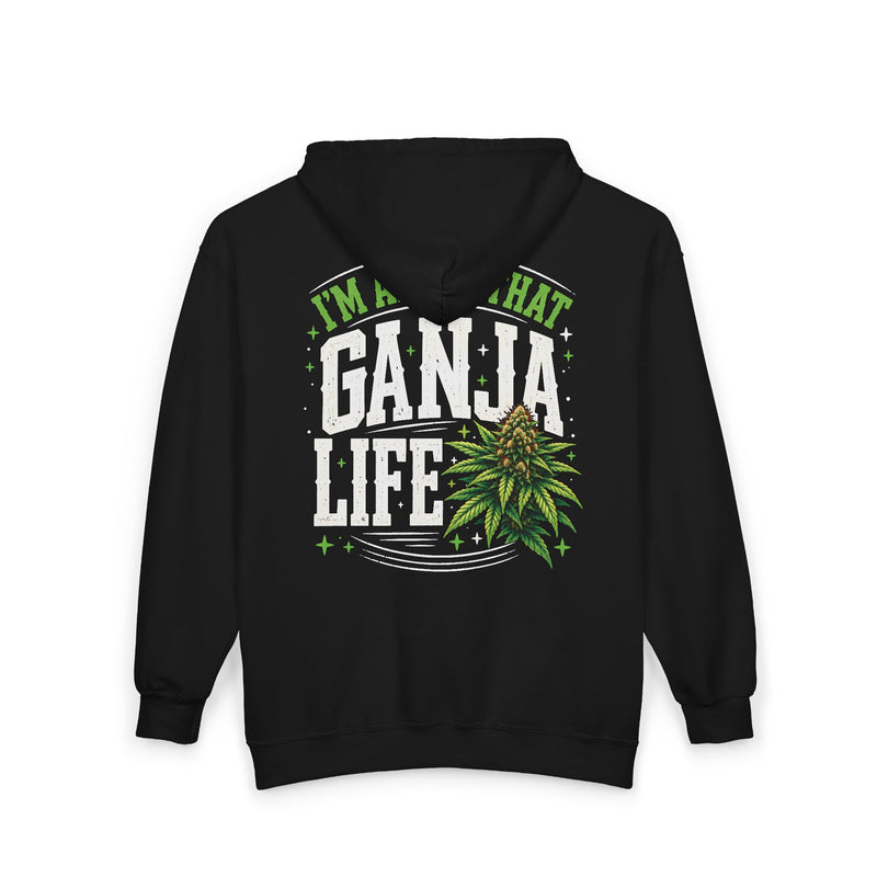 Zip Hoodie with white block lettering reading I'M ABOUT THAT GANJA LIFE, alternate view 4. Street Talk Designs 420 friendly statement apparel.