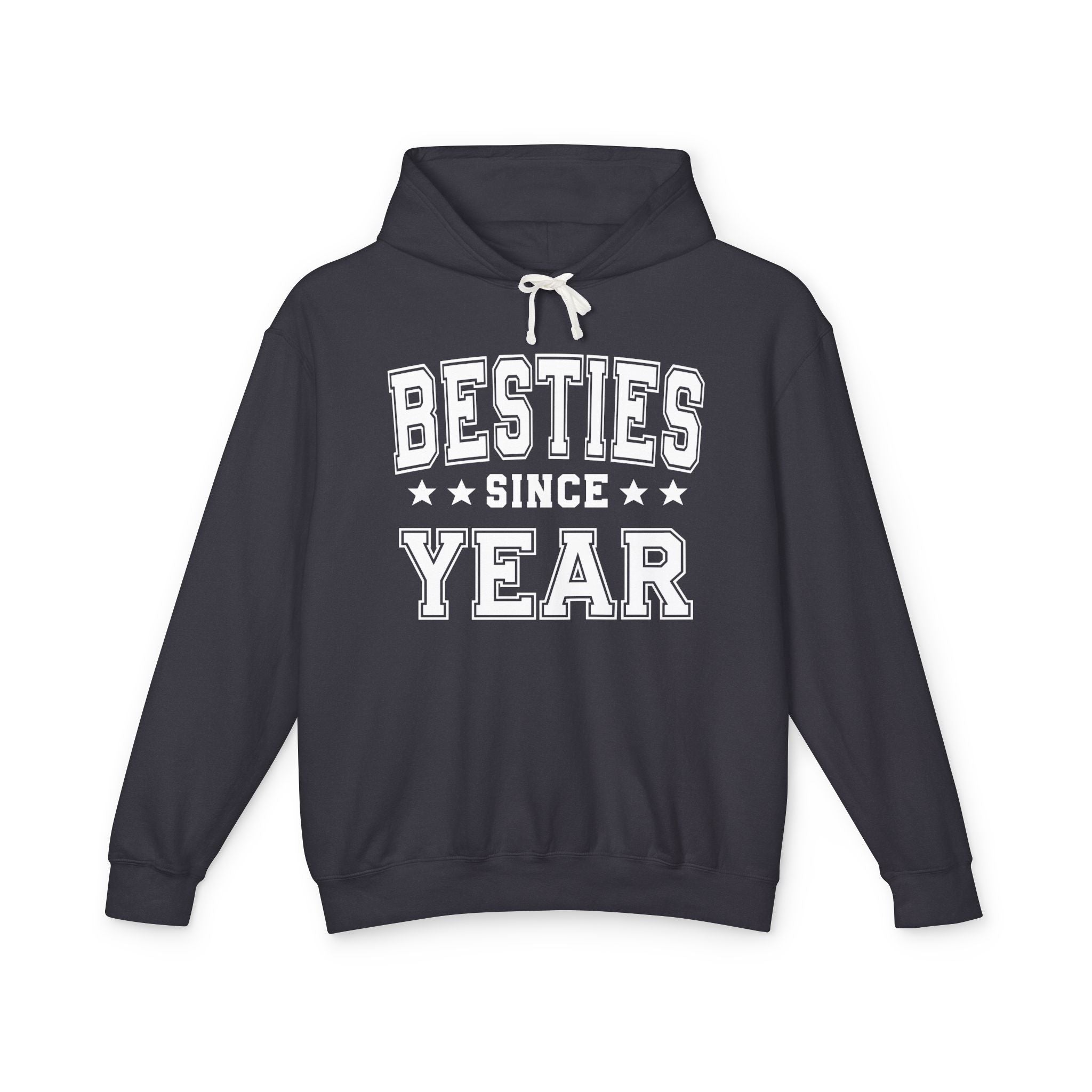 Besties Since (Personalized Date) — Friendship Milestone Hoodie