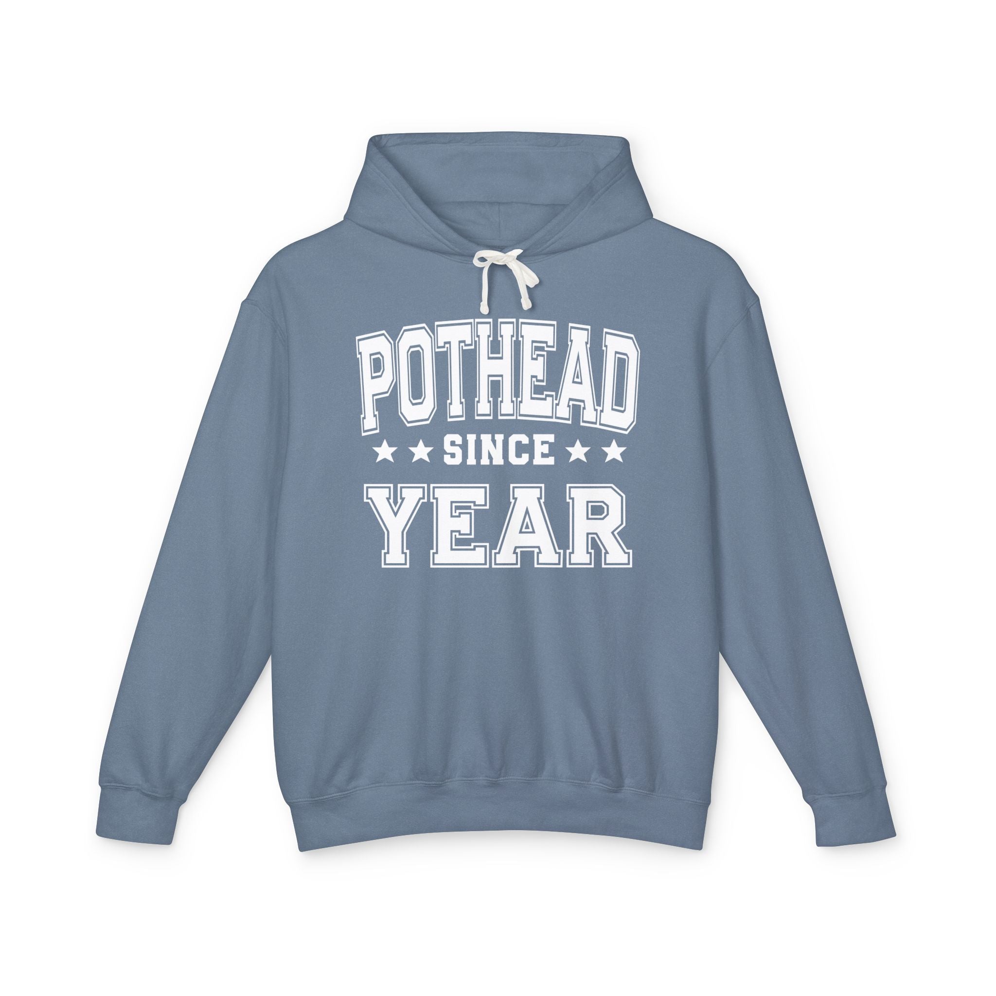 Pothead Since (Personalized Date) — Marijuana Vibes Hoodie