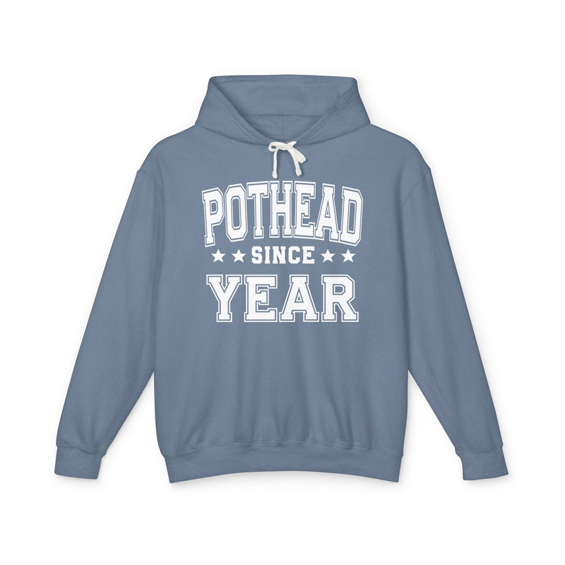Pothead Since (Personalized Date) — Marijuana Vibes Hoodie