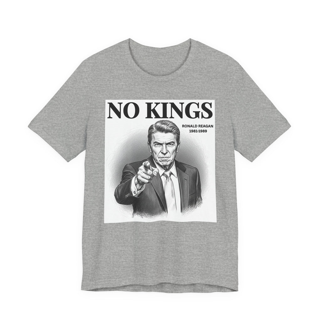 No Kings Ronald Reagan T-shirt