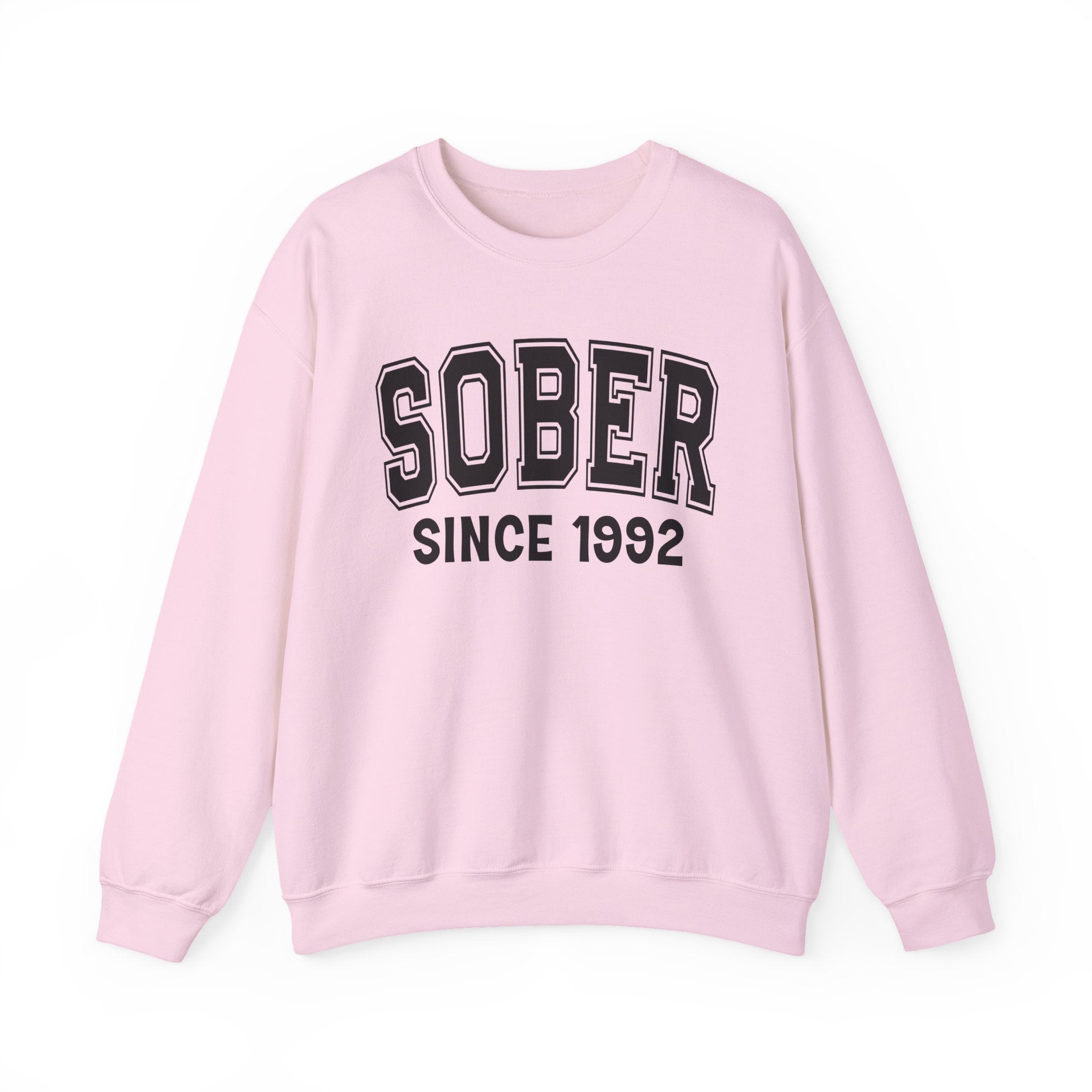 Sober Personalization Sweatshirt - Add Your Special "Since Date"