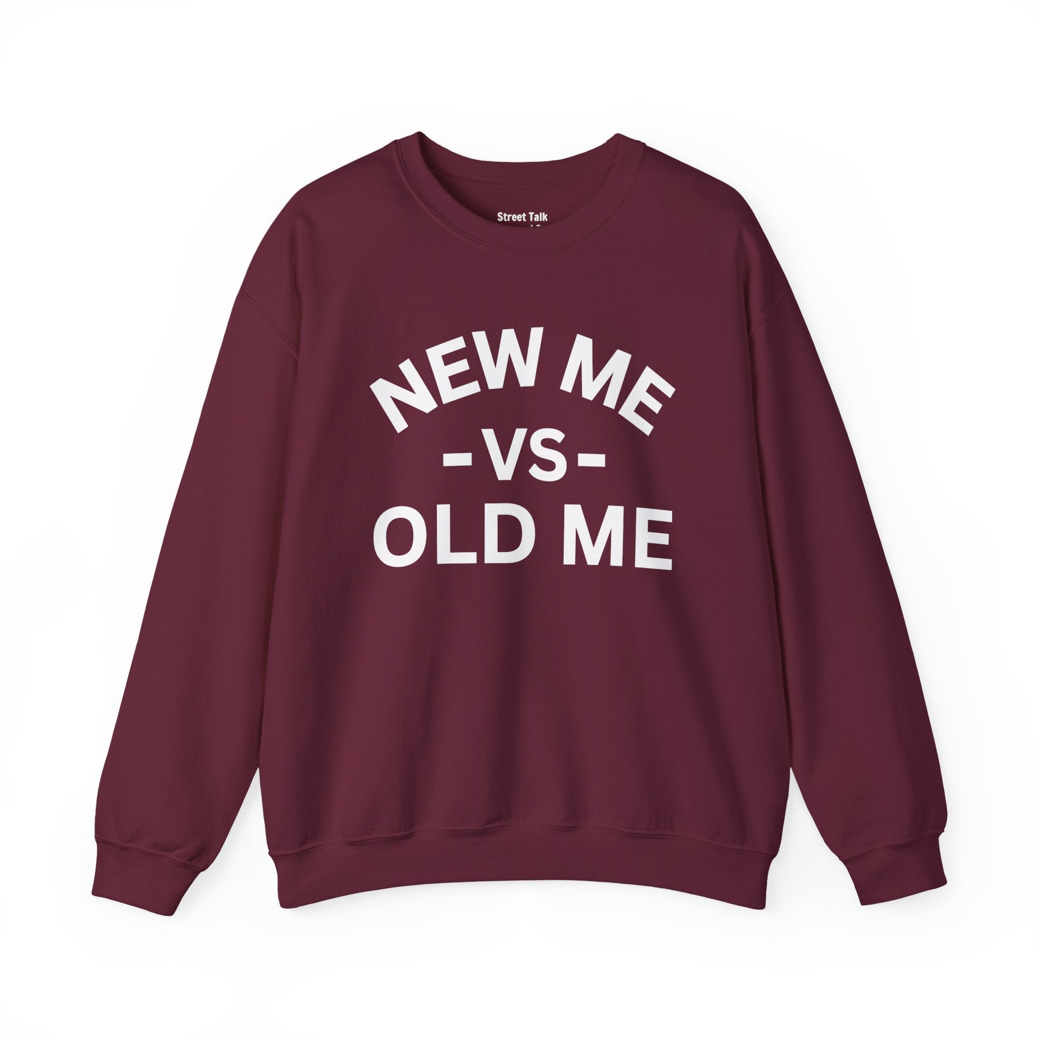 New Me VS Old Me — Sweatshirt
