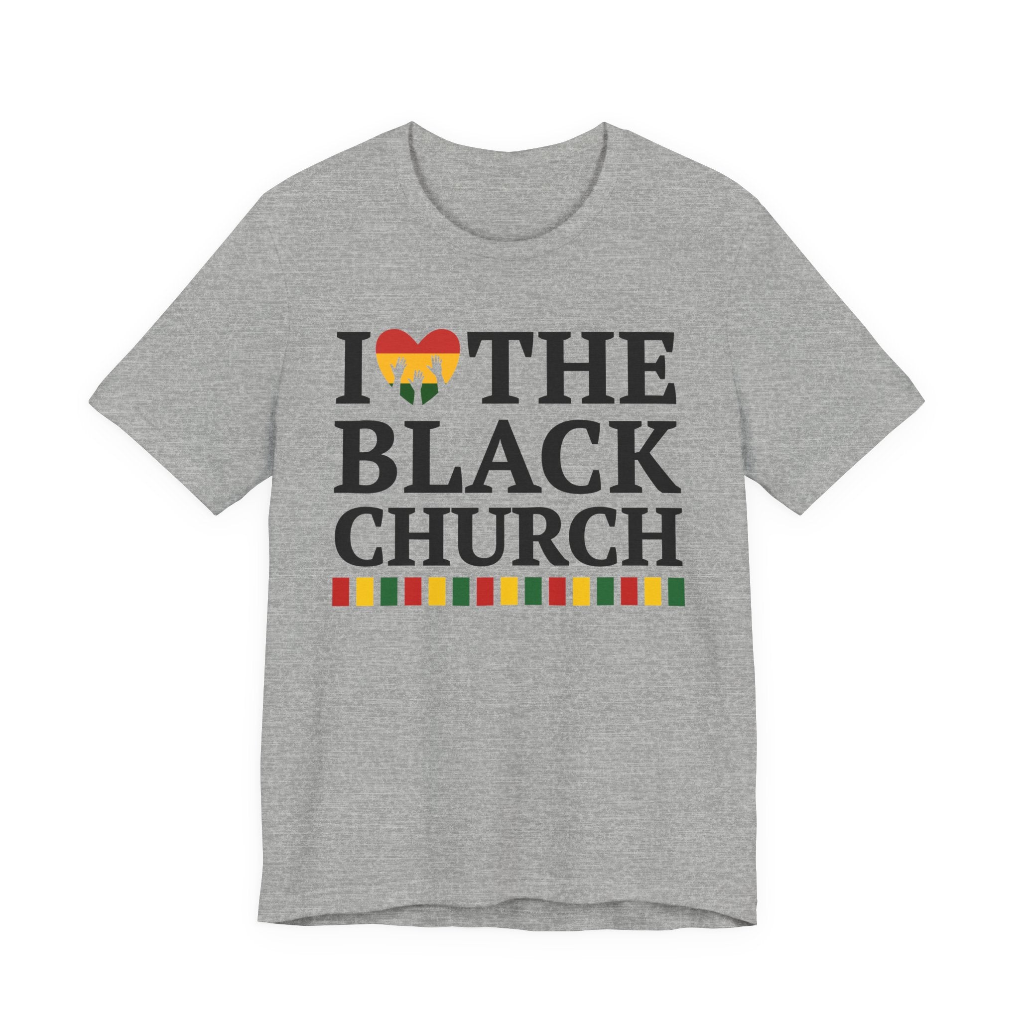 I Love The Black Church - Tee Shirt