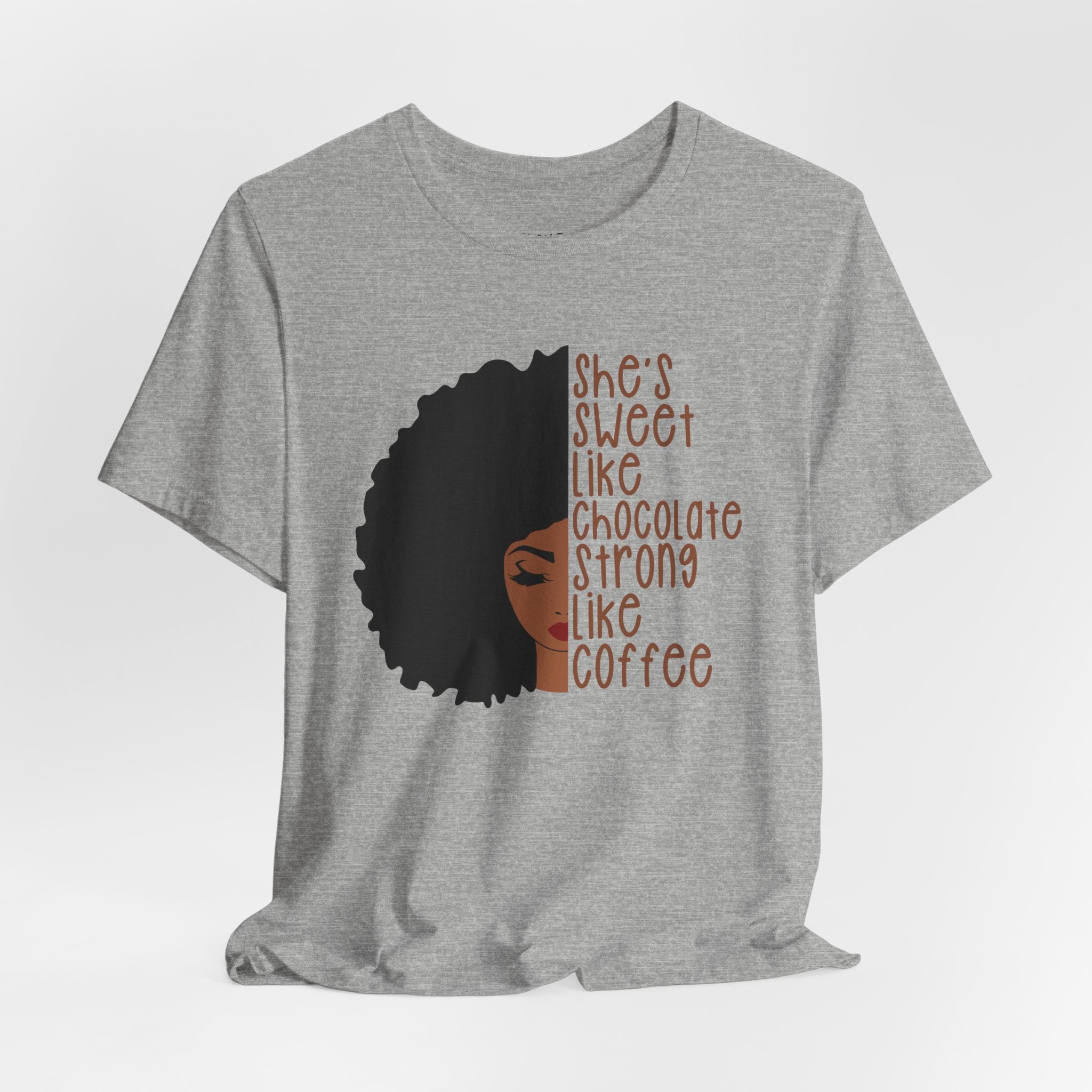 She's Sweet Like Chocolate Strong Like Coffee T-Shirt