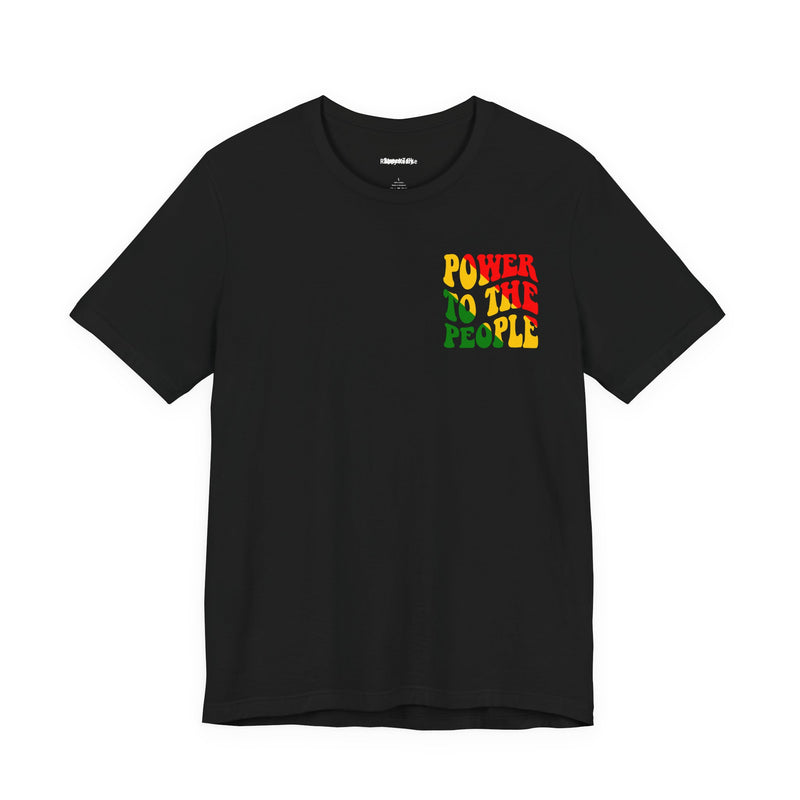 Power To The People T-shirt -Back printed
