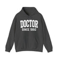 Doctor Personalization Hoodie - Add Your Special "Since Date"