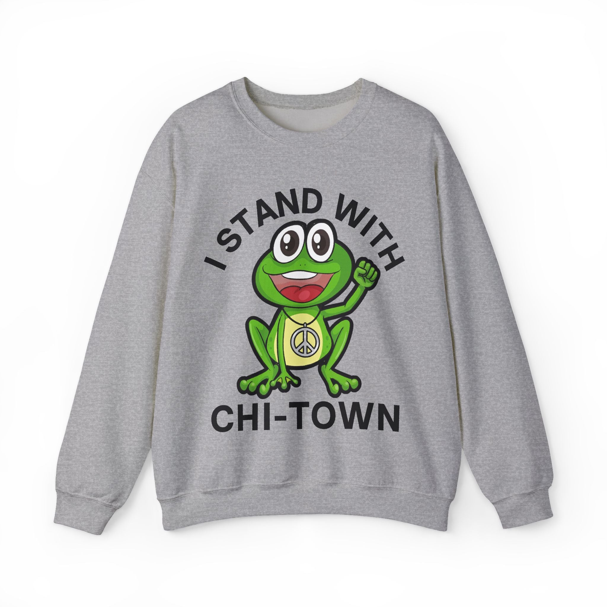 I Stand With Chi-Town - Sweatshirt