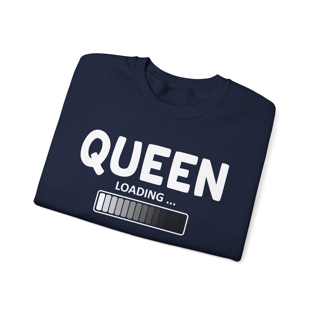 Queen Loading - Sweatshirt