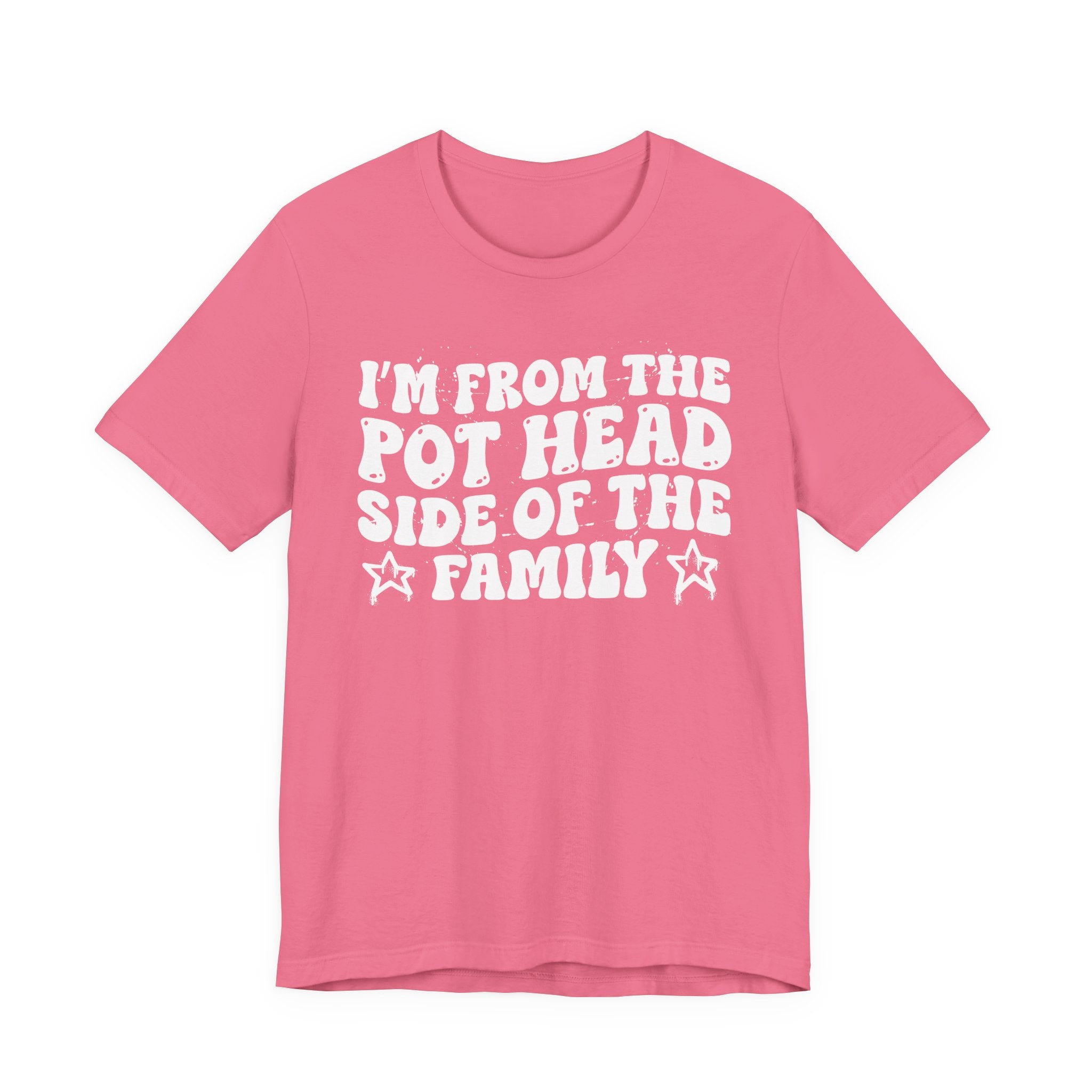 I'm From The Pot Head Side of the Family — Funny Family Pride T-Shirt