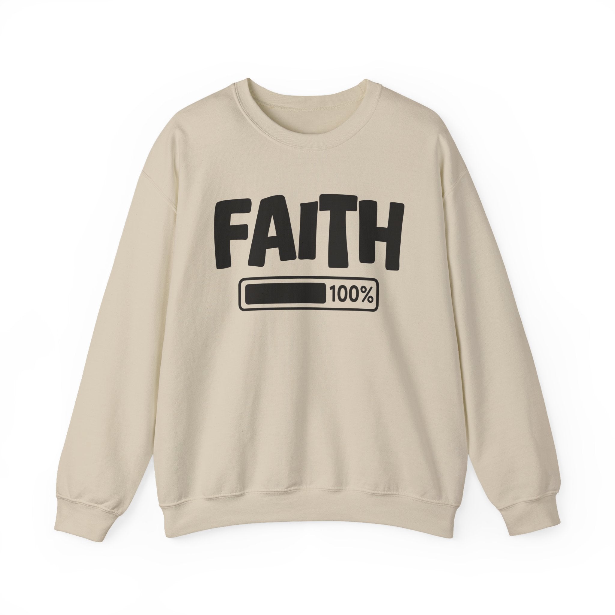 Faith 100% Loaded - Spiritual Sweatshirt