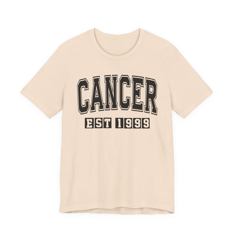 Cancer EST (YEAR) Personalization — Zodiac Birthday T-Shirt