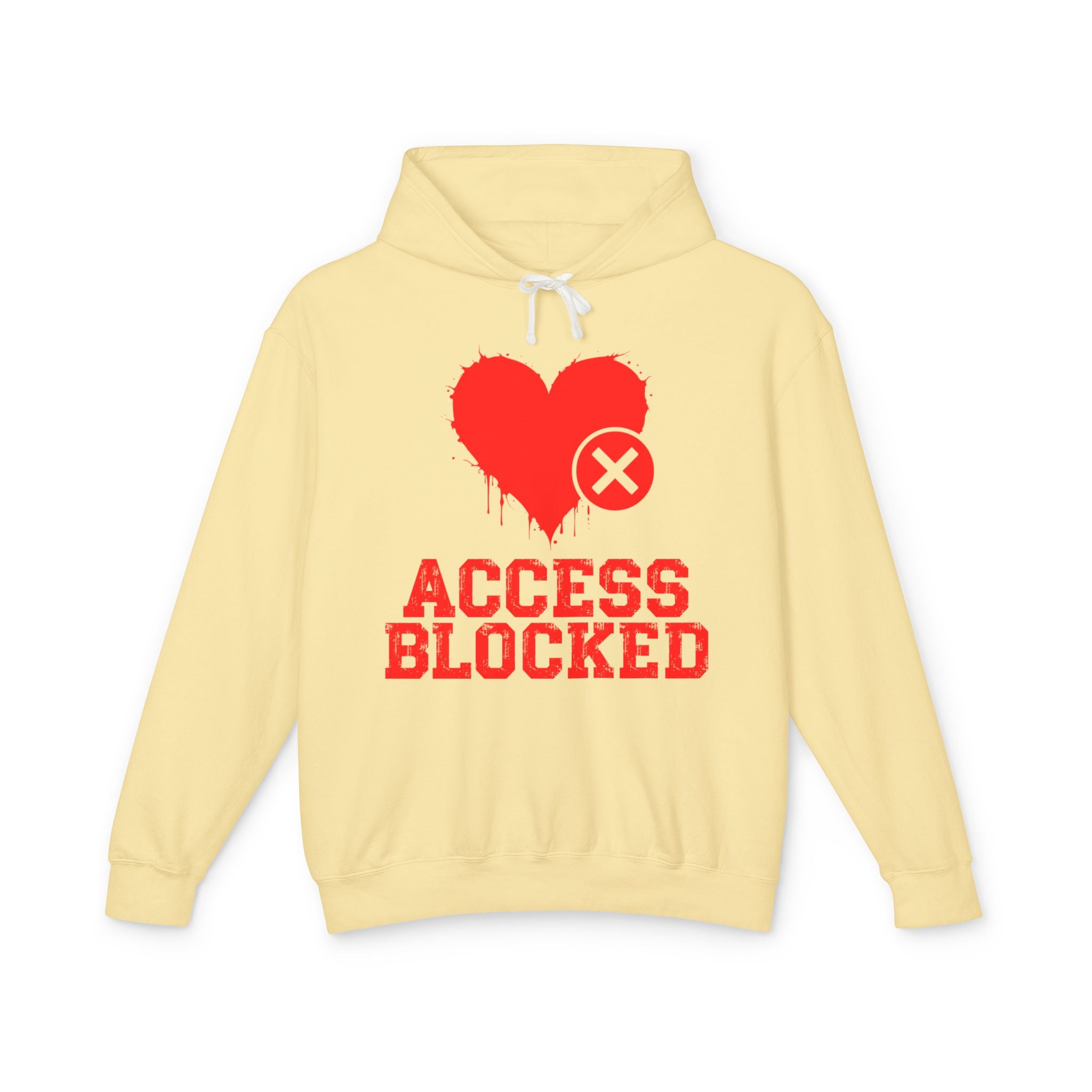 Access Blocked Heart (Top)  — Hilarious Rejection Hoodie